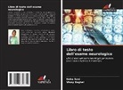 Vinay Baghel, Neha Rani - Libro di testo dell'esame neurologico