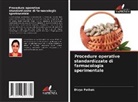 Divya Pathak - Procedure operative standardizzate di farmacologia sperimentale