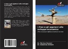 Abdolreza Alishahi, Dr. Abdolreza Alishahi, Dr. Morteza Bandari, Morteza Bandari - L'Iran e gli approcci allo sviluppo economico