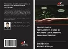 Murodullo Nurullayev, Sarvar Tursunov, Sirojiddin Zoirov - PRODUZIONE DI FERTILIZZANTI A BASE DI POTASSIO CON IL METODO DELLA FLOTTAZIONE