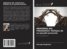 Manuela Magalhães - MEMORIAS DEL PARAGUAÇU: Reflejos de un pasado presente
