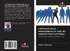 Charles Gwanzura - L'EFFICACIA DELLA MEDIAZIONE DELLA SADC NEI CONFLITTI POST-ELETTORALI