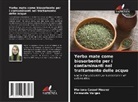 Mariana Cassel Meurer, Fernanda Vargas - Yerba mate come biosorbente per i contaminanti nel trattamento delle acque