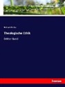 Richard Rothe - Theologische Ethik