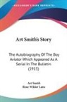 Art Smith, Rose Wilder Lane - Art Smith's Story