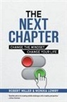 Monika Lowry, Robert Miller - The Next Chapter