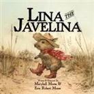 Eric Robert Morse, Marybell Morse - Lina the Javelina