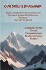 Divine Compassionate Madness Poetry P. . ., Divine Compassionate Madness Poetry Proj - Our Bright Bhagavan