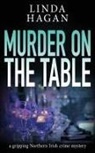 Linda Hagan - Murder On The Table