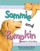 Alanna Albano - Sammie and Pumpkin (Based on a True Story)