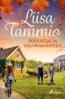 Liisa Tammio - Suukkoja ja villivihanneksia