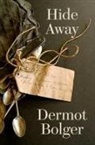 Dermot Bolger - Hide Away