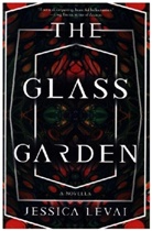 Jessica Levai, Jessica Lévai - The Glass Garden