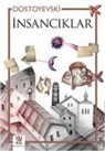 Fyodor Mihaylovic Dostoyevski - Insanciklar