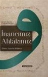 Ömer Nasuhi Bilmen - Inancimiz Ahlakimiz