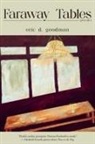 Eric D Goodman - Faraway Tables