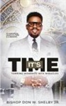 Don W Shelby Jr. - IT'S TIME