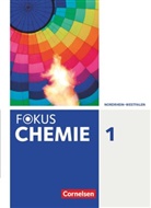 Andrea Hein, Andreas Eberle, Annkathrien Jaek, Karin Arnold, Carina Kronabel, Carsten Kinzel... - Fokus Chemie - Neubearbeitung - Gymnasium Nordrhein-Westfalen - Band 1