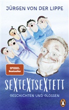 Jürgen von der Lippe - Sextextsextett