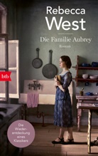 Rebecca West - Die Familie Aubrey