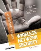 Wrightson Tyler - Wireless Network Security a Beginner's Guide