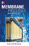 Anthony Wachinski - Membrane Processes for Water Reuse