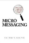 Stephen Young - Micromessaging: