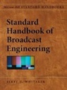 Whitaker Jerry - Standard Handbook of Broadcast Engineering