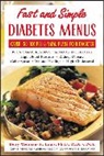S.L. Wedman, Betty Wedman-St. Louis - Fast And Simple Diabetes Menus