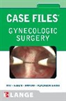 Konrad Harms, Papasakelariou Cristo, Reeves Keith, Eugene Toy - Case Files Gynecologic Surgery