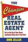 Zeller Dirk - The Champion Real Estate Agent