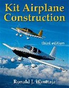 Ronald J. Wanttaja, Wanttaja Ron - Kit Airplane Construction