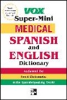 Vox - Vox Medical Spanish and English Dictionary