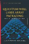 Juan Jiménez, Jens Tomm - Quantum-Well Laser Array Packaging