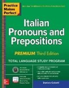 Daniela Gobetti - Practice Makes Perfect: Italian Pronouns and Prepositions, Premium Third Edition