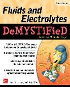 Joyce Johnson - Fluids and Electrolytes Demystified, Second Edition