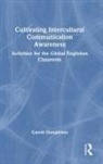 Gareth Humphreys - Cultivating Intercultural Communication Awareness