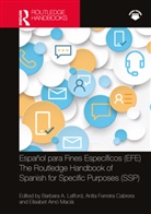 Barbara A. Ferreira Cabrera Lafford, Elisabet Arnó Macià, Anita Ferreira Cabrera, Barbara A. Lafford, Lafford Barbara A. - Espanol Para Fines Especificos Efe; the Routledge Handbook of