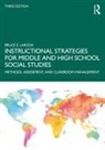 Bruce E. Larson, Bruce E. (Western Washington University Larson, Larson Bruce E. - Instructional Strategies for Middle and High School Social Studies