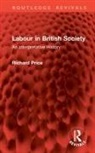 Richard Price - Labour in British Society
