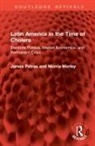 Morris Morley, James Petras, James Morley Petras, Petras James - Latin America in the Time of Cholera