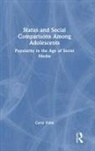 Carol Vidal - Status and Social Comparisons Among Adolescents
