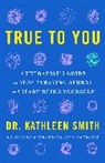 Kathleen Smith - True to You