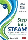 Sarah B. B. Bush, Sarah B. B. Cook Bush, Sarah B. Cook Bush, Bush Sarah B., Kristin L. Cook, Kristin L. L. Cook - Step Into Steam, Grades Prek-5