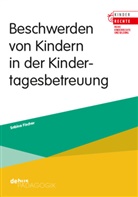 Sabine Fischer - Beschwerden von Kindern in der Kindertagesbetreuung