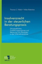 Volker Büteröwe, Volker (Dr.) Büteröwe, Thomas C (Dr.) Fallak, Thomas C. Fallak - Insolvenzrecht in der steuerlichen Beratungspraxis