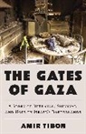 Amir Tibon - The Gates of Gaza