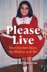 Lana Estemirova - Please Live