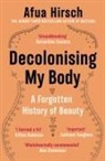 Afua Hirsch - Decolonising My Body
