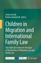 Stefan Arnold, Heiderhoff, Bettina Heiderhoff - Children in Migration and International Family Law
